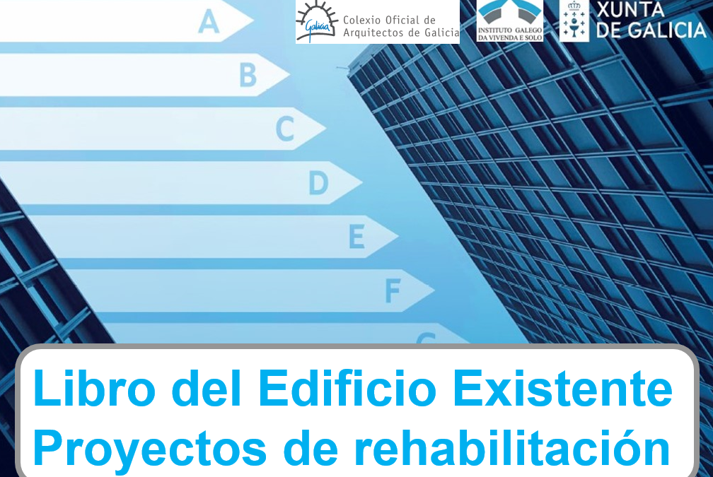 Programa de ayudas a la elaboración del libro del edificio existente para la rehabilitación y la redacción de proyectos de rehabilitación
